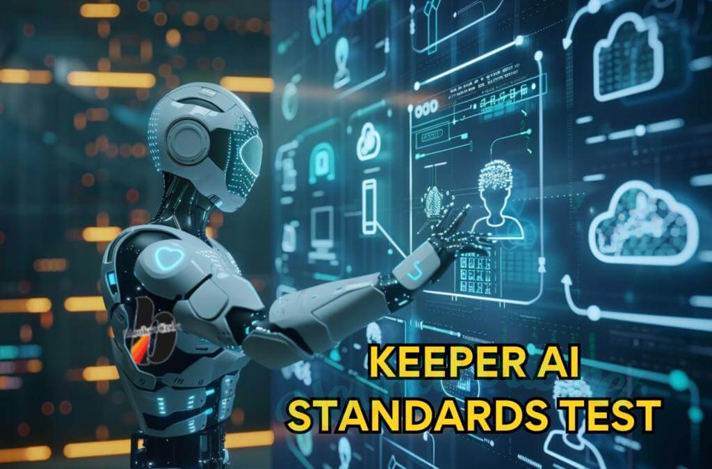 Keeper AI Standards Test: Ensuring Quality with Artificial Intelligence