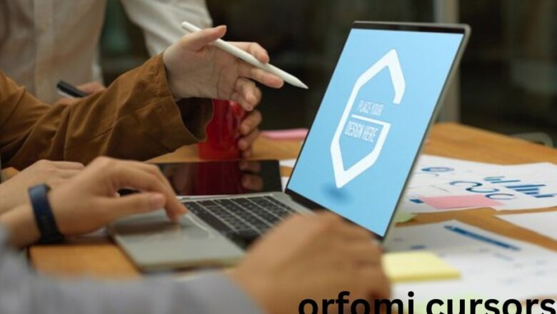 Orfomi Cursors: Upgrade Your Digital Experience