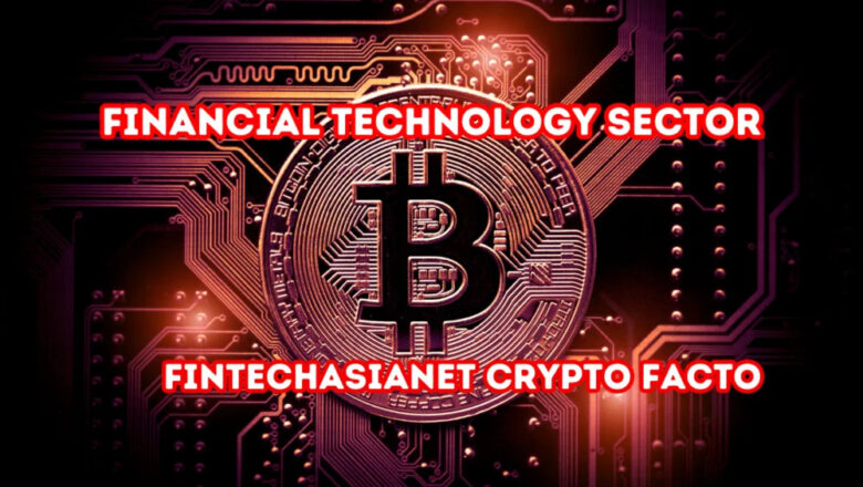 Crypto Facto Fintechasianet